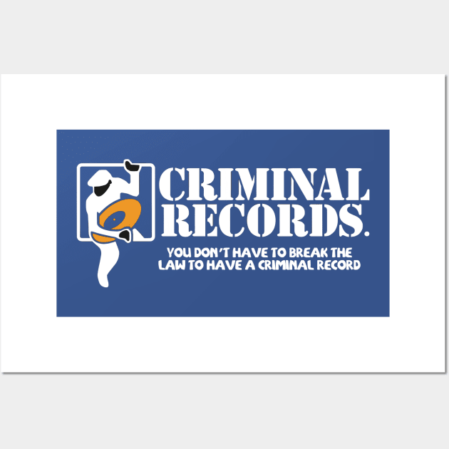 Criminal Records Logo Wall Art by Joe Neckbone's Hangout